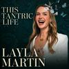 undefined This Tantric Life with Layla Martin