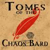 undefined Tomes of the Chaos Bard: A Family Friendly, Fantasy, 5E Dungeons and Dragons Actual Play Podcast