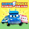 undefined Super Truck: Stories for Kids