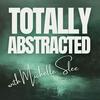 undefined Totally Abstracted