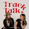 undefined Track Talk Podcast