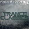 undefined Trance Classics by Party Favorz