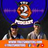 undefined Tru2Shooters Podcast