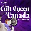 undefined The Cult Queen of Canada from Uncover