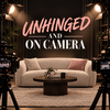 undefined Unhinged and On Camera