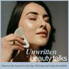 undefined Unwritten Beauty Talks