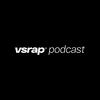 undefined VSRAP Podcast