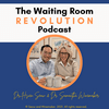 undefined The Waiting Room Revolution