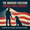 undefined Warrior Freedom Service Dogs Podcast