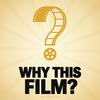 undefined Why This Film?