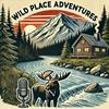 undefined Wild Place Adventures - Stories and Lessons from the Outdoors