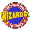 undefined WIZARDS The Podcast Guide To Comics