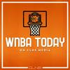 undefined WNBA Today on CLNS