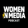undefined Women In Media
