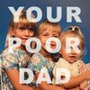 undefined Your Poor Dad