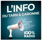 Podcast 100% Radio les infos  du Tarn et Garonne