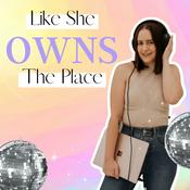 Podcast Like She Owns the Place