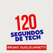 Podcast 120 segundos de Tech