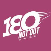 Podcast 180 Not Out