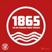 Podcast 1865: The Nottingham Forest Podcast