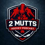 Podcast 2 Mutts Hockey Podcast