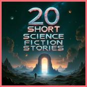 Podcast 20 Short Science Fiction Stories