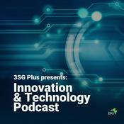 Podcast 3SG Plus Innovation and Technology Business Podcast