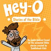 Podcast Hey-O Stories Of The Bible - Saddleback Kids