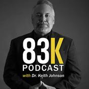 Podcast 83K Nation Podcast with Dr. Keith Johnson
