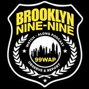 Podcast 99 WAP - A Brooklyn Nine-Nine Watch Along Podcast