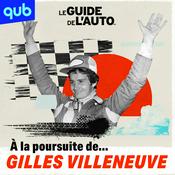 Podcast À la poursuite de Gilles Villeneuve