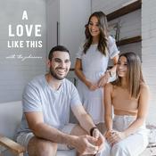 Podcast A Love Like This