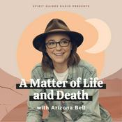 Podcast A Matter of Life and Death