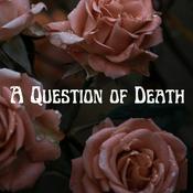Podcast A Question of Death