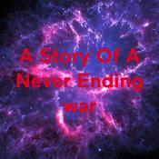 Podcast A Story Of A Never Ending war