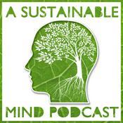 Podcast A Sustainable Mind - environment & sustainability podcast