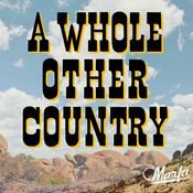 Podcast A Whole Other Country