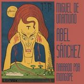 Podcast Abel Sánchez by Miguel de Unamuno