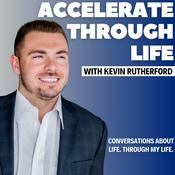 Podcast Accelerate Through Life