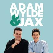 Podcast Adam Wylde and Jax Show