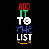 Podcast Add It To The List