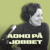 Podcast ADHD på jobbet