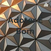 Podcast Adotar É Bom