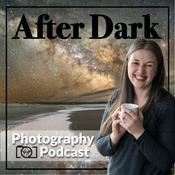 Podcast After Dark Photography Podcast
