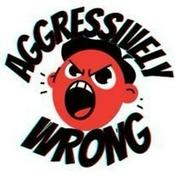 Podcast Aggressively Wrong