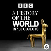 Podcast A History of the World in 100 Objects