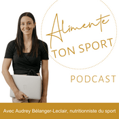 Podcast Alimente ton sport