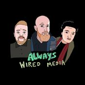 Podcast Always Wired Podcast