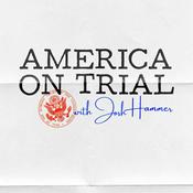 Podcast America On Trial with Josh Hammer