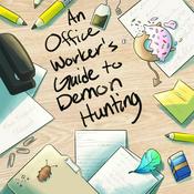 Podcast An Office Workers Guide to Demon Hunting